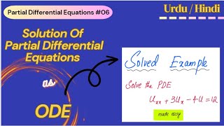 How Can Partial Differential Equation be Solved   Solution of PDE as ODE  PDEs solvable As ODE [upl. by Llerehs]