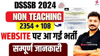 DSSSB 2024 Non Teaching Vacancy Notification Out DSSSB 2354  108 Vacancy Details  Ajay Sir [upl. by Ennoryt]