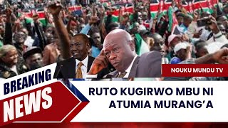 ATUMIA A MURANGA GATANGA KUGIRA BUU President RUTO [upl. by Ybeloc370]