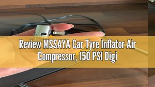 Review MSSAYA Car Tyre Inflator Air Compressor 150 PSI Digital Car Tyre Pump  12V DC Electric Car [upl. by Emolas425]