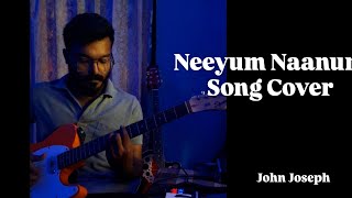 Neeyum Naanum  Cover Version  Naanum Rowdy dhaan  John Joseph [upl. by Barnaby]