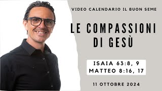 11 OTTOBRE 2024 Calendario cristiano IL BUON SEME [upl. by Wichern]