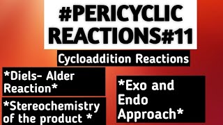 Cycloaddition ReactionsDielsAlder Reaction Mechanism Stereochemical AspectsExo amp Endo Approach [upl. by Ahseenal]