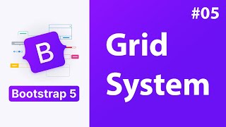 05  Bootstrap 5  grid system [upl. by Siravat]