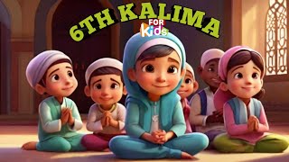 CHATA  SIXTH KALIMA FOR KIDS  WITH URDU TRANSLATION [upl. by Buonomo531]