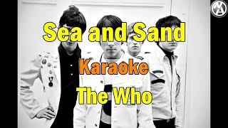 The Who  Sea and Sand karaoke instrumental wlyrics [upl. by Ayotnahs]