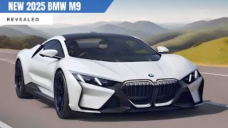 2025 BMW M9 Finally REVEAL  The Ultimate Luxury BMW Watch This [upl. by Raycher448]