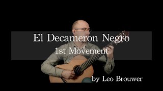 El Decameron Negro 1st Movement Leo Brouwer by Ronny Wiesauer [upl. by Namzed]