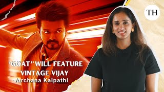 Archana Kalpathi interview on Vijays GOAT The Greatest Of All Time  Venkat Prabhu [upl. by Saibot44]