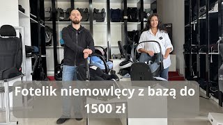 Foteliki z bazą do 1500 zł MaxiCosi Cabrio Fix ISize BeSafe Izi Go X1 Modular Avionaut Cosmo [upl. by Rehtnug]