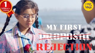 My First Proposal REJECTION Short Film  Self Love Motivational Hindi Short Movies Content Ka Keeda [upl. by Aba]