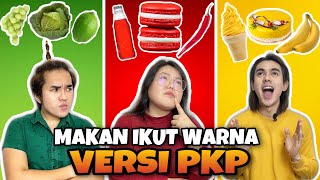 MAKAN IKUT WARNA VERSI PKP KENAPA DUNIA INI TAK ADIL [upl. by Odraude]