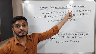 Complete Metric Space  Lecture 11  Cauchy Sequence in a Metric Space [upl. by Oloap547]