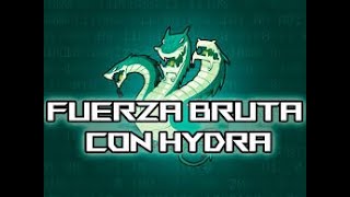 Laboratorio Hacking Fuerza Bruta con Hydra [upl. by Horter]