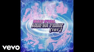 Bad Gyal  Nueva York Tot Audio [upl. by Dinsmore]