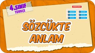 Sözcükte Anlam 📙 4Sınıf Türkçe 2025 [upl. by Kinsler]