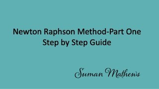 Step by Step Guide to Master Newton Raphson Method Part 1 [upl. by Anav]