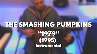 Smashing Pumpkins quot1979quot acoustic instrumental 1995 [upl. by Rehpitsirhc]