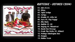 Ruffedge  Defined Full Album 2004 [upl. by Ethban647]