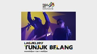 Tunjuk Belang  monoloQue x Lan x maliQue [upl. by Dorena335]