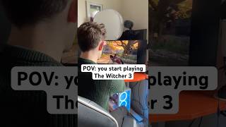 People playing The Witcher 3 Wild Hunt…  thewitcher3 relatable gaming [upl. by Bred307]