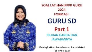 SOAL PPPK GURU SD [upl. by Phenica]