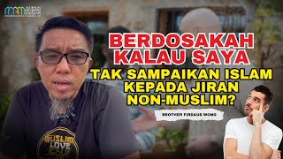 Berdosakah Kalau Saya Tak Sampaikan Islam kepada Jiran Non Muslim [upl. by Ielarol]