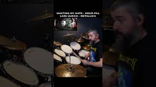 LARS ULRICH WASTING MY HATE  AWESOME DRUM FILL  METALLICA [upl. by Yuma575]