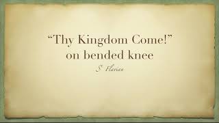 “Thy Kingdom Come” on bended knee [upl. by Richel]