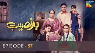 Badnaseeb  Episode 57  11th January 2022  HUM TV Drama [upl. by Nakeber]