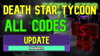 ALL Death Star Tycoon CODES  Roblox Death Star Tycoon Codes April 2023 [upl. by Garber405]