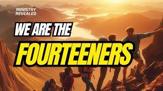 We Are The FOURTEENERS [upl. by Melisande]