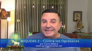 MIQUEAS 2  Contra los Opresores  por Frank Morera [upl. by Best]