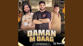 Daman M Daag DJ Remix [upl. by Aurelius129]