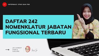 DAFTAR 242 NOMENKLATUR JABATAN FUNGSIONAL TERBARU DAN PERATURANNYA [upl. by Edlihtam480]