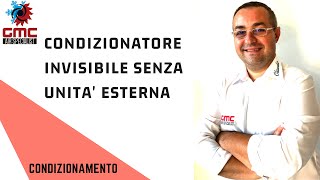 Condizionatore invisibile senza unita esterna parte 1 [upl. by Kelly67]