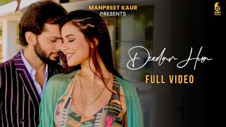 Deedar Hua Full Video Chitranshi Ft Laqshay Kapoor amp Mohit Hiranandani  Manpreet Kaur  New Song [upl. by Labinnah]