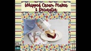 Whipped Cream Maker amp Decorator [upl. by Conard]