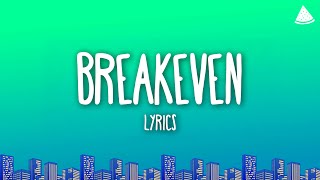 The Script  Breakeven Lyrics [upl. by Ylicic669]