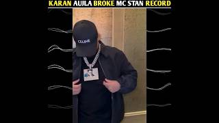 Karan aujla broke MC stann record OMG 😱 shorts [upl. by Ordnaxela]