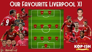 Our Favourite Liverpool XI  Kopish Special [upl. by Art301]