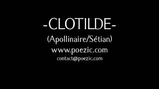 Clotilde  Guillaume Apollinaire [upl. by Lawan]