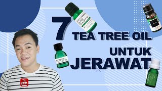 7  TEA TREE OIL AMPUH UNTUK JERAWAT BATU MERADANG BRUNTUSAN DAN MENGHILANGKAN BEKAS JERAWAT [upl. by Cutcliffe]