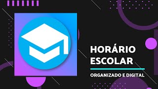 Aplicativo Escolar  App para organizar o horário escolar [upl. by Lananna]