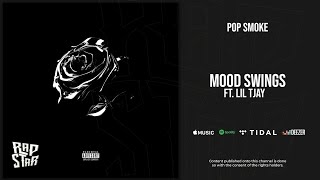 Mood swings lyrics  Pop Smoke ft Lil Tjay [upl. by Arlyne982]