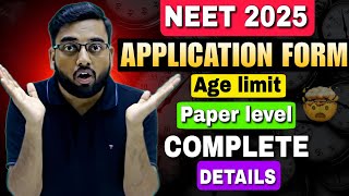 NEET 2025  APPLICATION FORM DATE AGE LIMIT PAPER DIFICULTY LEVEL REGISTRATION FEES  SHASHI SIR [upl. by Steffane908]