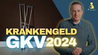 Krankengeld in der gesetzlichen Krankenversicherung 2024 [upl. by Latea]