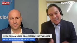 EEUU BOLSA Y DOLAR AL ALZA  PERSPECTIVA GLOBAL  DELFINOCO [upl. by Ewald626]