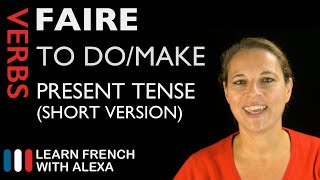 Faire to domake SHORT VERSION — French verb conjugated in the present tense [upl. by Romie]