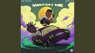 Watch Me [upl. by Neau]